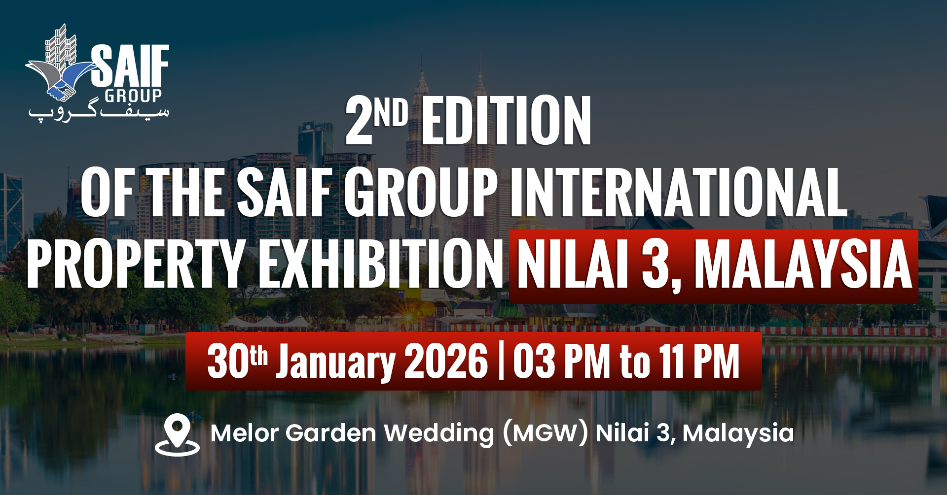 Saif Group International Property Exhibition Nilai 3 Malaysia 2026